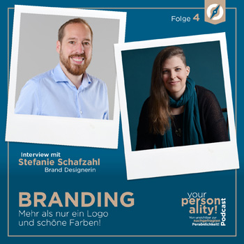 your personality podcast – personal branding positionierung mindset